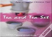 Tea And Tea Set - Appreciating Chinese Tea Series