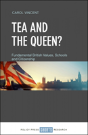 Tea And The Queen? - Preview