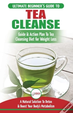 Capa do artigo Tea Cleanse: The Ultimate Beginner'S Gui