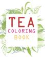 Tea Coloring Book - Preview