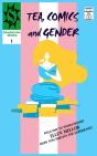 Tea, Comics And Gender - Preview