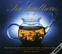 Capa do artigo Tea Culture: History, Traditions, Celebrations, Recipes & More