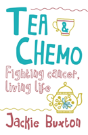 Tea & Chemo - Preview