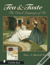 Tea & Taste: The Visual Language Of Tea