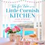 Tea For Two At The Little Cornish Kitchen - Preview
