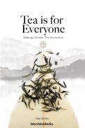 Tea Is For Everyone