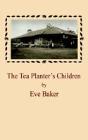 Tea Planter'S Children - Preview
