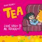 Tea, ¿Que Hago Si Me Aburro? (+4 Años) - Preview