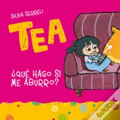 Capa do artigo Tea, ¿Que Hago Si Me Aburro? (+4 Años)