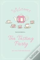 Tea Tasting Notes