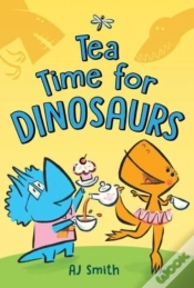 Capa do artigo Tea Time For Dinosaurs