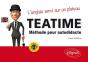Tea Time ; L'Anglais Servi Sur Un Plateau ; Méthode Pour Autodidacte - Preview