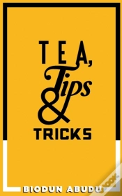 Capa do artigo Tea, Tips   Tricks