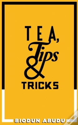 Capa do artigo Tea, Tips   Tricks