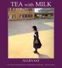 Tea With Milk - Preview