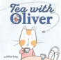 Tea With Oliver - Preview