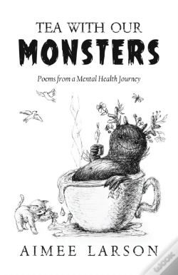 Capa do artigo Tea With Our Monsters: Poems From A Ment