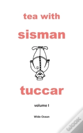 Tea With Sisman Tuccar