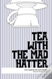 Tea With The Mad Hatter