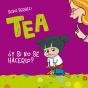 Tea ¿Y Si No Se Hacerlo? (+4 Años) - Preview