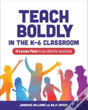 Capa do artigo Teach Boldly In The K-6 Classroom