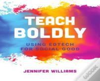 Teach Boldly