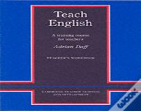 TEACH ENGLISH TEACHER'S WORKBOOK