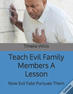 Capa do artigo Teach Evil Family Members A Lesson