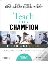 Teach Like A Champion Field Guide 3.0