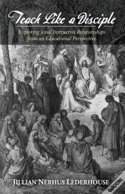 Capa do artigo Teach Like A Disciple