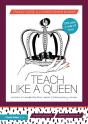 Teach Like A Queen - Preview
