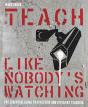 Teach Like Nobody'S Watching - Preview