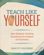 Teach Like Yourself