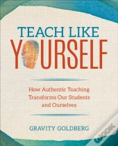 Teach Like Yourself
