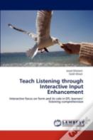 Teach Listening Through Interactive Input Enhancement