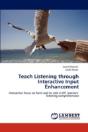 Teach Listening Through Interactive Input Enhancement - Preview