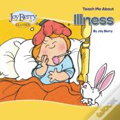 Teach Me About Illness
