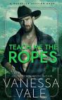 Teach Me The Ropes - Preview