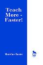 Teach More -- Faster! - Preview