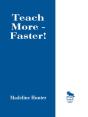 Teach More -- Faster! - Preview