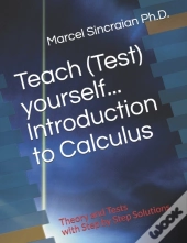 Teach (Test) Yourself...Introduction To Calculus