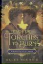 Teach The Torches To Burn: A Romeo & Juliet Remix - Preview