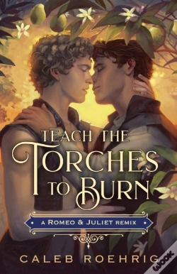 Capa do artigo Teach The Torches To Burn: A Romeo & Juliet Remix