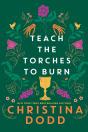 Teach The Torches To Burn - Preview