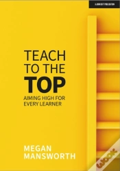 Capa do artigo Teach To The Top: Aiming High For Every Learner