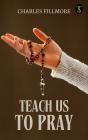 Teach Us To Pray - Preview