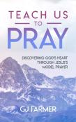 Teach Us To Pray