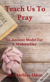 Teach Us To Pray