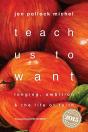 Teach Us To Want - Preview