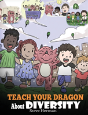 Teach Your Dragon About Diversity - Preview